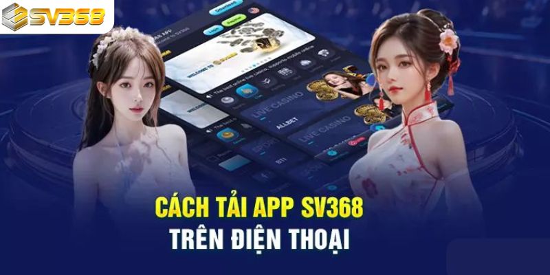 Tải app SV368 điện thoại thông qua hệ điều hành IOS