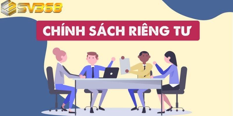 Chính sách quyền riêng tư tại SV368 quan trọng như thế nào?