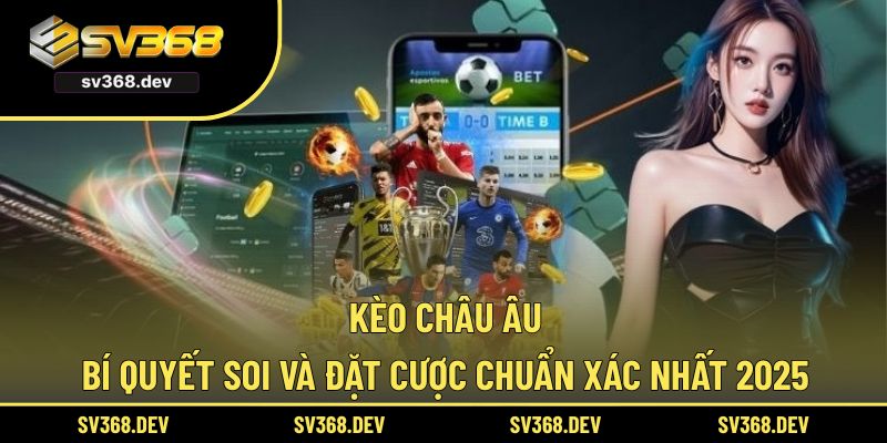 Kèo Châu Âu