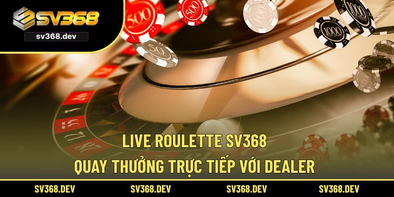 live roulette sv368