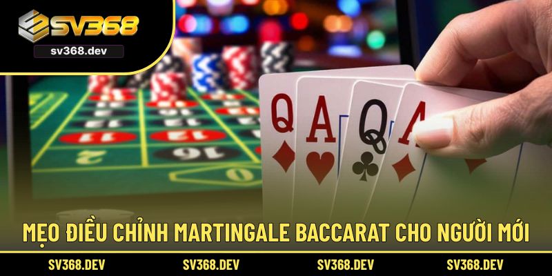 Mẹo điều chỉnh martingale cho người mới
