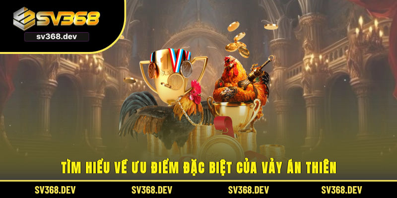 Tìm hiểu sơ lược về Vảy Án Thiên