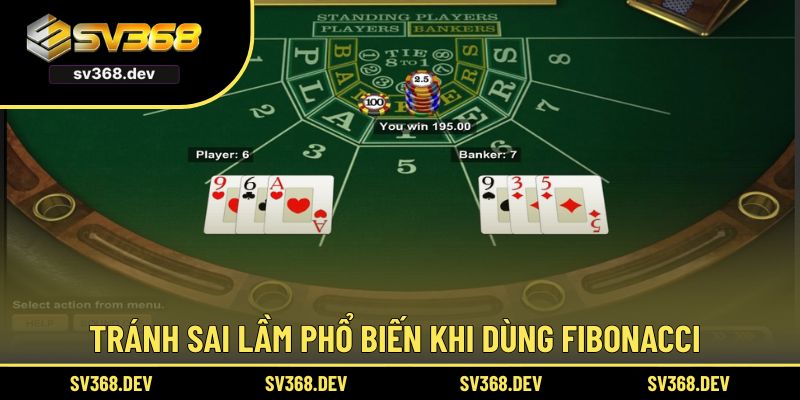 Tránh sai lầm phổ biến khi dùng Fibonacci