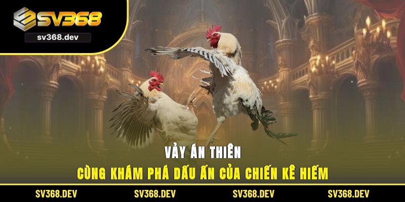vảy án thiên